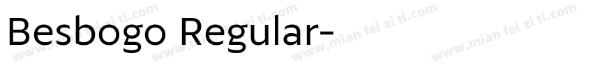 Besbogo Regular字体转换